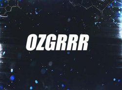 ozgrrr