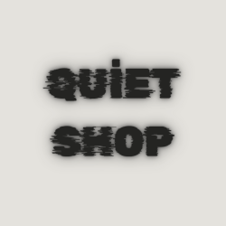 QuietShop