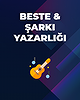 Beste & Şarkı Yazarlığı