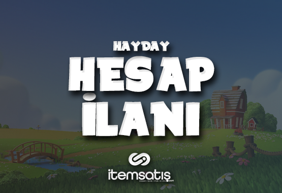 HAYDAY HESAPLARINIZ ÖLÜ FİYATTAN NAKİTE ÇEVRİLİR HAYDAY HESAPLARINIZ ÖLÜ FİYATTAN NAKİTE ÇEVRİLİR