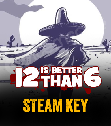 12 is Better Than 6 Global Steam Key