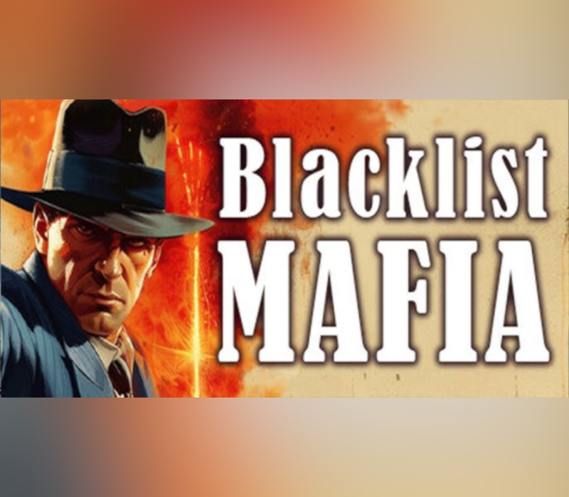 Blacklist Mafia PC Steam CD Key