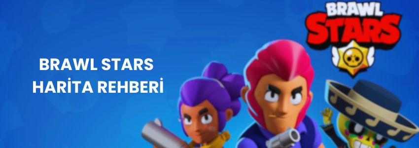 Brawl Stars Haritalar