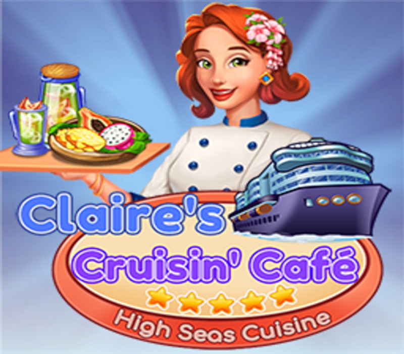 Claire's Cruisin' Cafe: High Seas Cuisine Steam CD Key