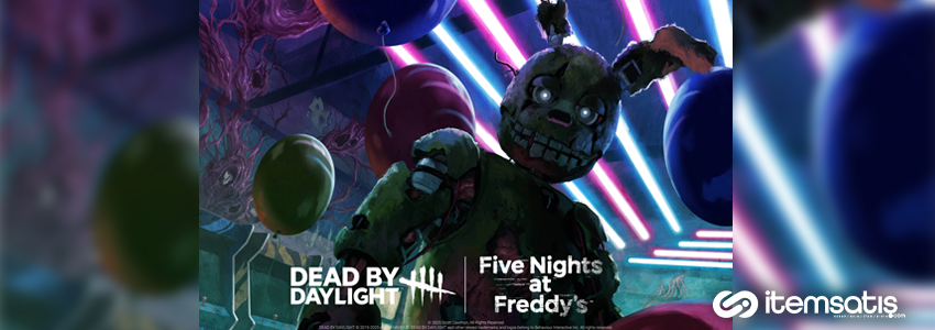 Dead by Daylight ve FNAF İş Birliği: 2025 İçerik Güncellemesi ve Beklentiler
