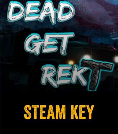 DEAD GET REKT Steam CD Key