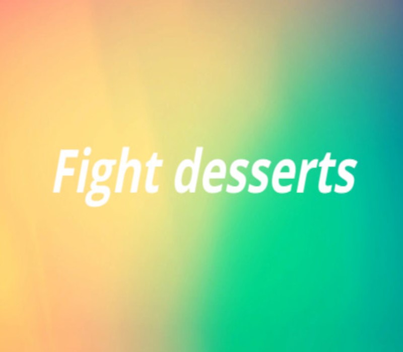 Fight desserts Steam CD Key