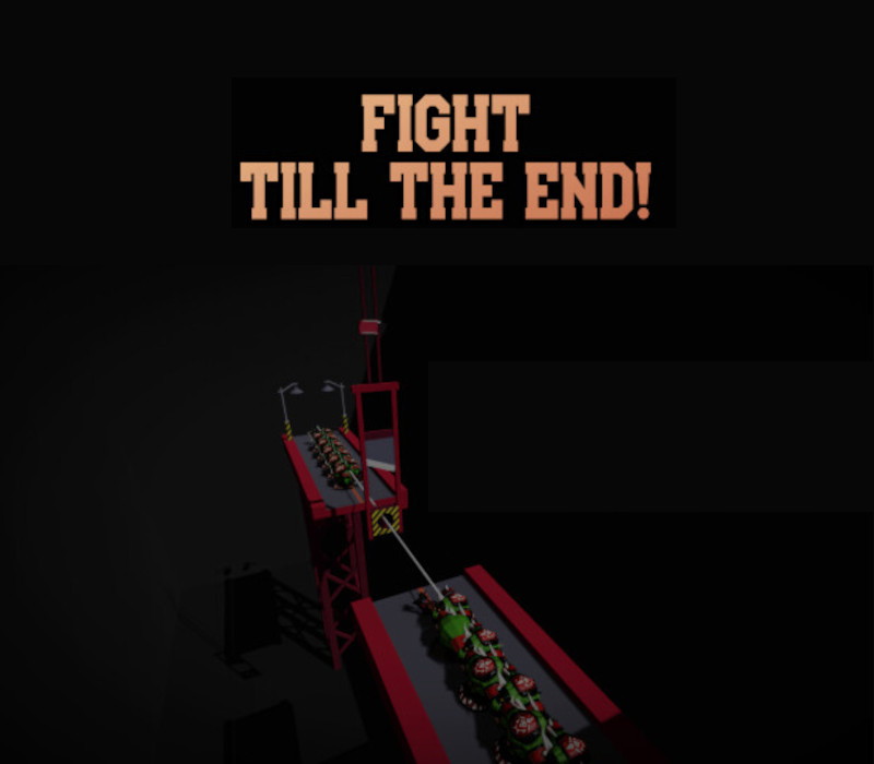 Fight till the End! PC Steam CD Key