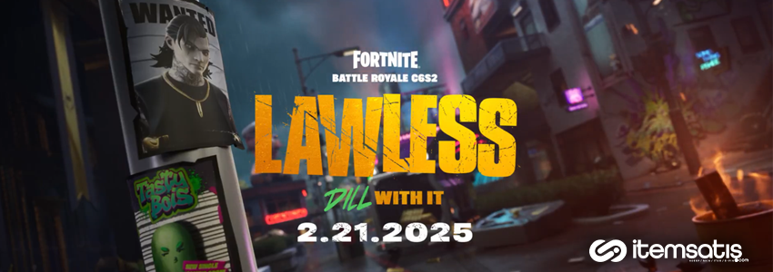 Fortnite 6. Bölüm 2. Sezonu: Lawless Tanıtımı Yayınlandı