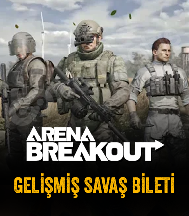 Gelişmiş Savaş Bileti