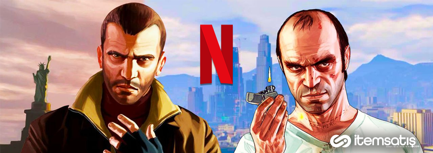 Netflix'e GTA Oyunları Geleceği Açıklandı