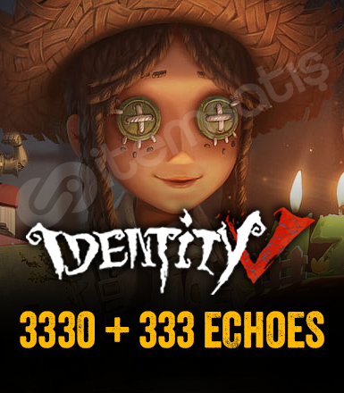 Identity V 3330+333 Echoes