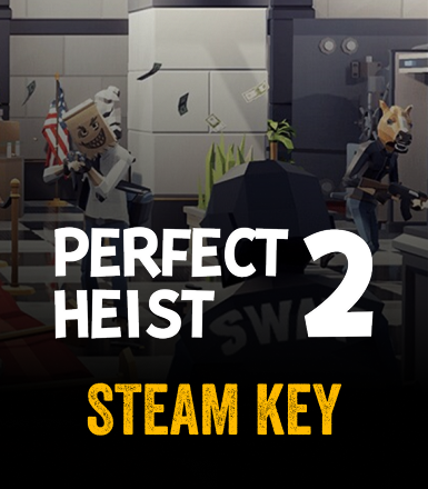 Perfect Heist 2 Global Steam CD Key