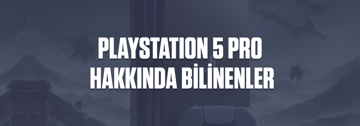 Playstation 5 Pro Hakkında Bilinenler