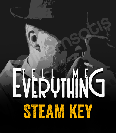 Tell Me Everything Global Steam Key