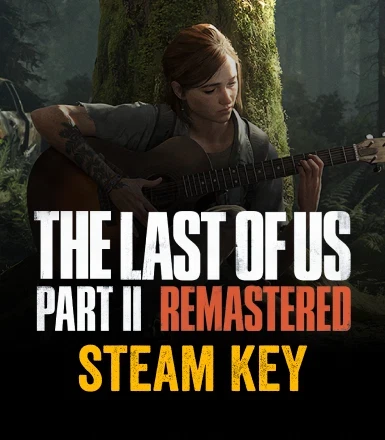 The Last of Us Part II Remastered PC Steam CD Key