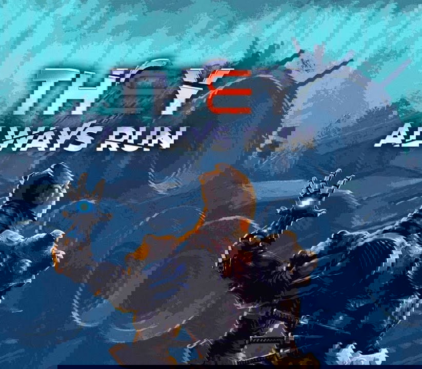 They Always Run PC Steam CD Key