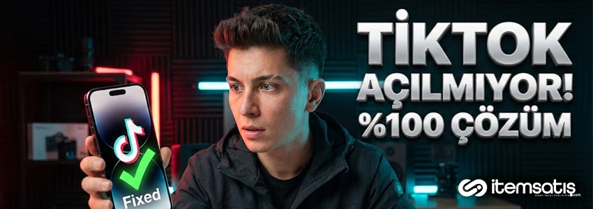 TikTok Açılmıyor Sorunu | Kesin Çözüm Rehberi (2026)