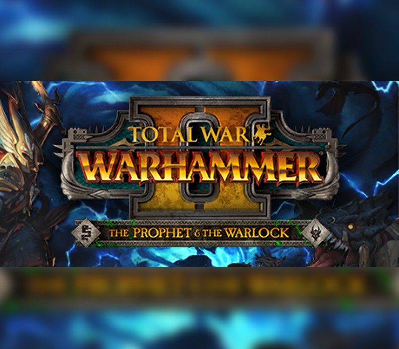 Total War: WARHAMMER II - The Prophet & The Warlock DLC PC Steam CD Key