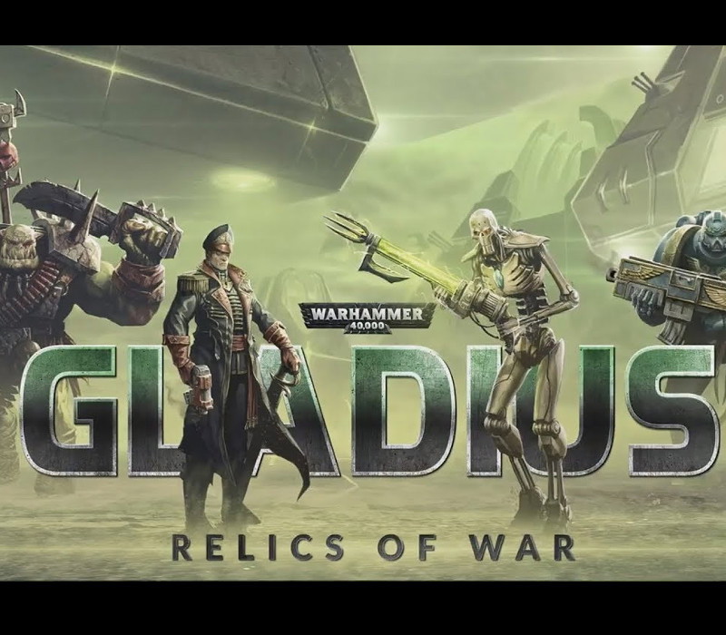 Warhammer 40,000: Gladius - Relics of War PC Steam CD Key
