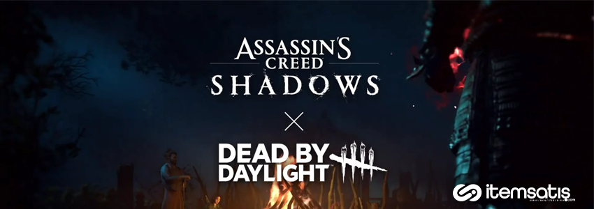 Dead by Daylight ve Assassin’s Creed Shadows İş Birliği: Oyun Dünyasında Yepyeni Bir Deneyim Dead by Daylight ve Assassin’s Creed Shadows İş Birliği: Oyun Dünyasında Yepyeni Bir Deneyim