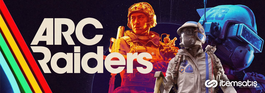 ARC Raiders: 2025’in En Yenilikçi Extraction Shooter Oyunu ve Güncel Gelişmeler