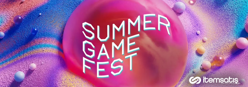 Summer Game Fest 2025: Program, Katılımcılar ve Oyun Dünyasında Gündem
