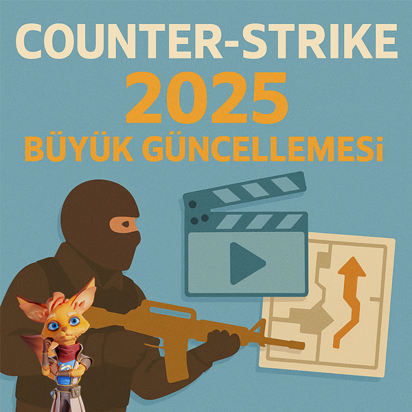 Counter-Strike 2 2025 Büyük Güncellemesi: Animasyonlar ve Haritalarda Neler Değişti?