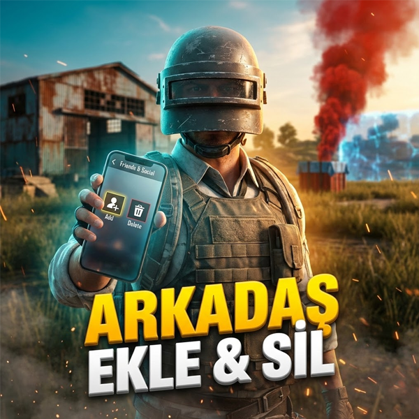 PUBG Mobile Arkadaş Ekleme ve Silme Nasıl Yapılır?