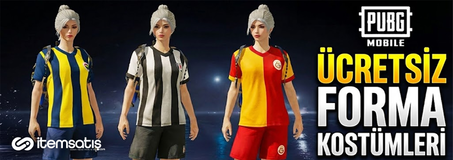 PUBG Mobile’da Fenerbahçe, Beşiktaş ve Galatasaray Forması Ücretsiz ve Kalıcı! (2025 Resmi Sponsorluk)