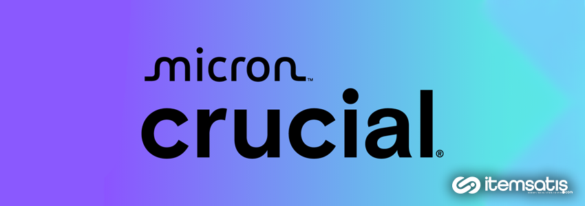 Micron, 29 Yıllık Crucial Markasını Kapatıyor: 2025’te Donanım Sektöründe Yeni Dönem