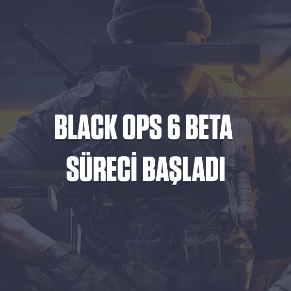 Black Ops 6 Beta Süreci Başladı