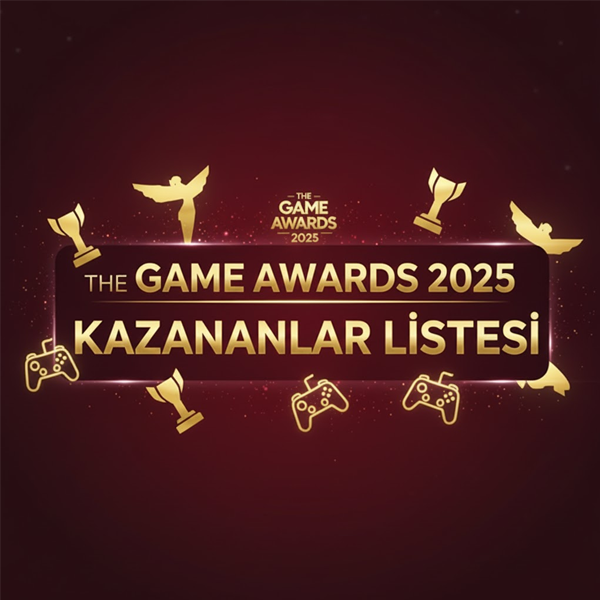 The Game Awards 2025: Yılın Oyun Ödülleri Kazananları ve Sektördeki Yankıları