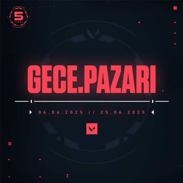 VALORANT 2025 Haziran Gece Pazarı: 5. Yıl Dönümüne Özel Detaylar