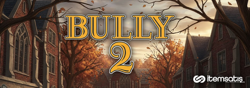 Bully 2 Neden Gelmiyor? Rockstar Games’in Kaynak Yönetimi ve Öncelikleri (2025 Analizi)