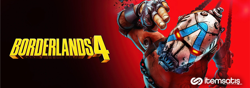 Borderlands 4 Ön Sipariş Fiyatları ve Güncel Durum (2025)