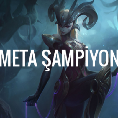 LoL 11.9 Meta Şampiyonları Tier List