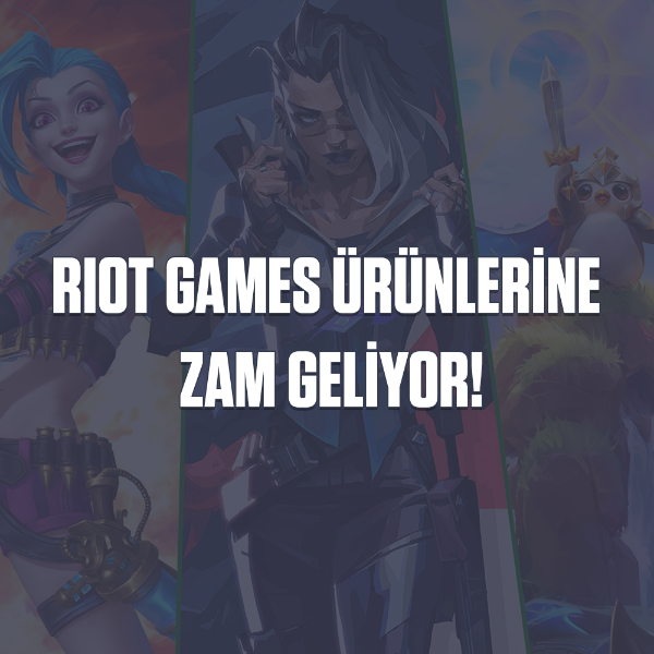 Riot Games Ürünlerine Zam Geliyor!