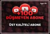 +100 Üst Kaliteli Düşmeyen Abone + garanti