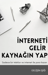 0'dan Zirveye İnternet'den Para Kazanma Method 