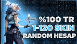 1-120 SKİN GARANTİLİ RANDOM HESAP!