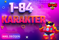 1-84 KARAKTER MAİL DEĞİŞEN BRAWL STARS HESAP