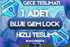 1 ADET BLUE GEM LOCK (BGL) / HIZLI TESLİM (14.00-06.00 AKTİF