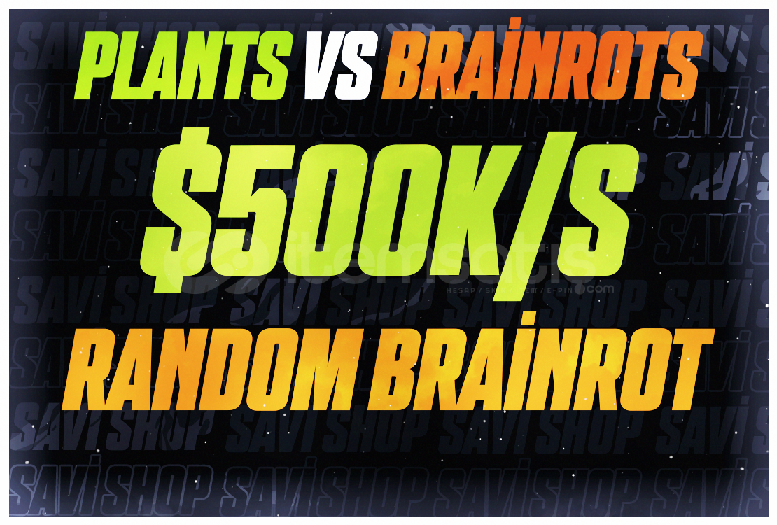 1 ADET RANDOM $500K/S BRAİNROT 1 ADET RANDOM $500K/S BRAİNROT