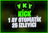 ⭐[1 AY] 25 KİCK CANLI İZLEYİCİ (OTOMATİK!)