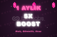 ⭐️ 1 Aylık 5x Boost [BOTSUZ + ANINDA TESLİMAT]