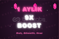 ⭐️ 1 Aylık 9x Boost [BOTSUZ + ANINDA TESLİMAT]