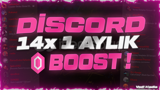 [SINIRSIZ STOK] Discord 1 Aylık 14x Boost