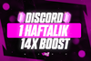 ⭐[1 HAFTALIK] Discord 14X Server Boost