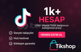 1 K ÜSTÜ TİKTOK HESABI